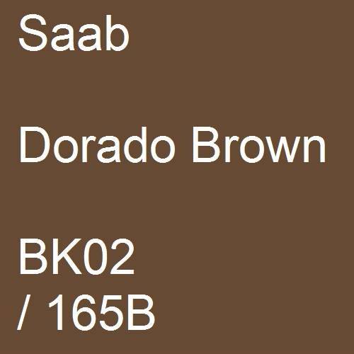 Saab, Dorado Brown, BK02 / 165B.